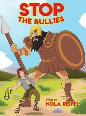 Stop the Bullies By Nola Reifel 9781950947478 (Hardback)