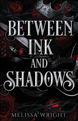Between Ink and Shadows By Melissa Wright 9781950958122 (Paperback)