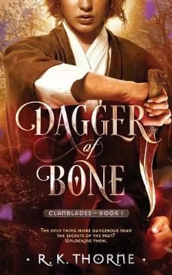 Dagger of Bone By Thorne 9781950993000 (Paperback)