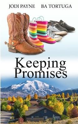 Keeping Promises By Ba Tortuga 9781951011444 (Paperback)
