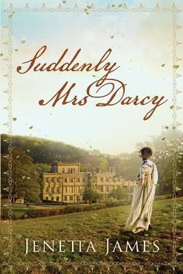 Suddenly Mrs Darcy By Jenetta James 9781951033361 (Paperback)