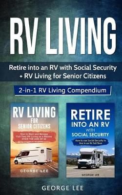 RV Living By George Lee 9781951035068 (Paperback)
