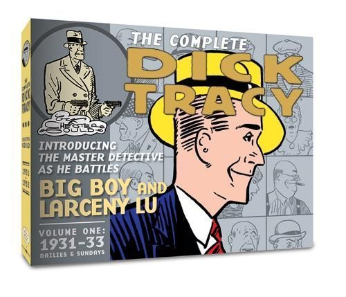 The Complete Dick Tracy. Vol. 1 1931-1933 9781951038762 (Hardback)