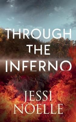 Through the Inferno By Noelle 9781951057428 (Paperback)