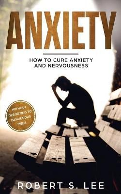 Anxiety By Lee 9781951083465 (Paperback)