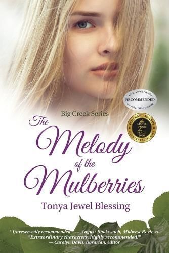 The Melody of the Mulberries By Blessing, Tonya Jewel, 9781951084004