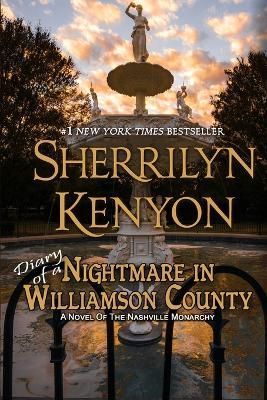 Diary of a Nightmare in Williamson County By Sherrilyn Kenyon
