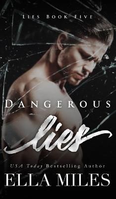 Dangerous Lies By Miles 9781951114817 (Hardback)