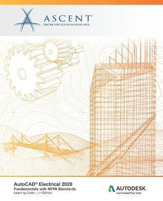 AutoCAD Electrical 2020 By Ascent - Center for Technical Knowledge
