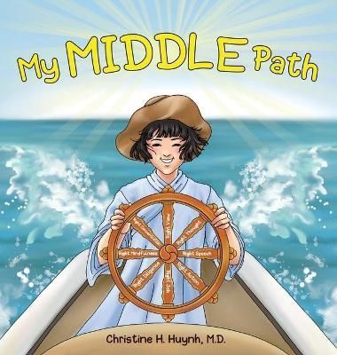 My Middle Path By Huynh 9781951175108 (Hardback)