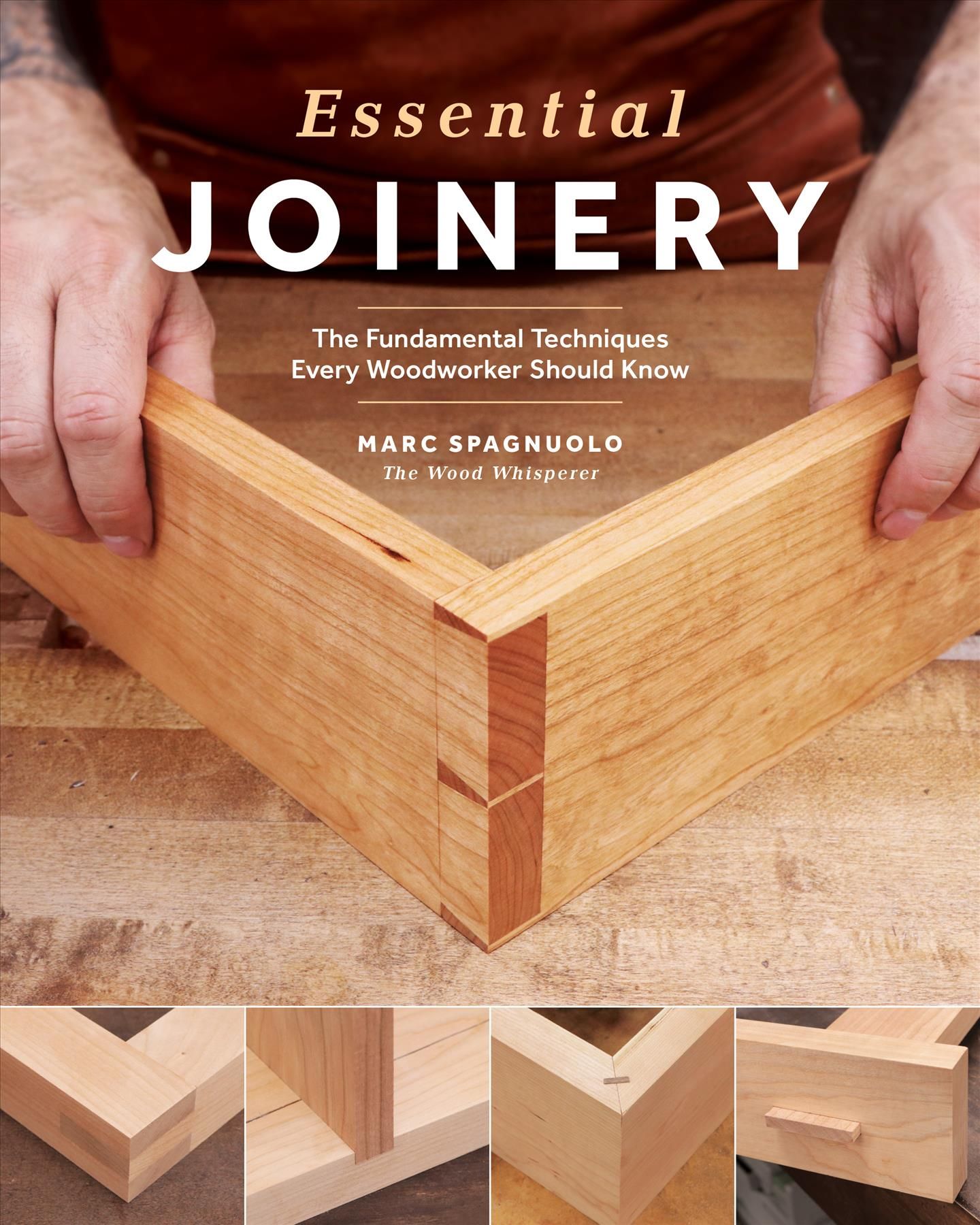 Essential Joinery By Marc Spagnuolo 9781951217051 (Paperback)