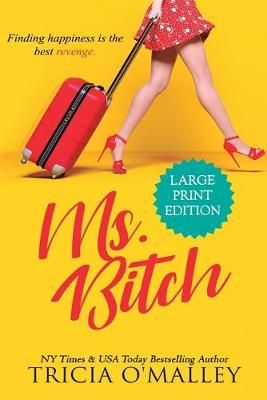 Ms. Bitch By Tricia O'Malley 9781951254131 (Paperback)