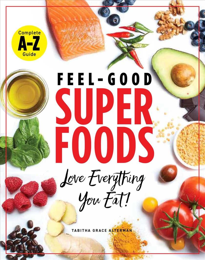 Superfoods A-z By Tabitha Grace Alterman 9781951274177 (Paperback)