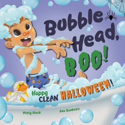 Bubble Head, Boo!: Happy Clean Halloween! By Black, Misty (Paperback)