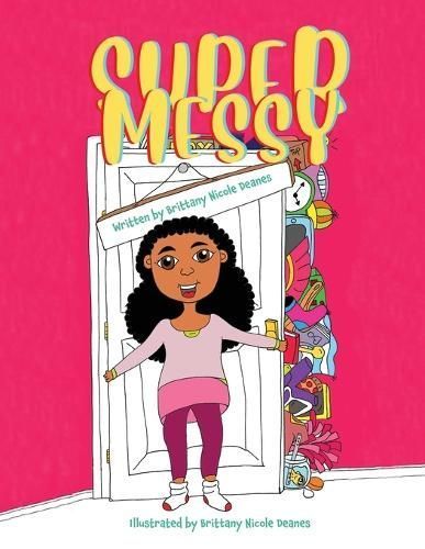 Super Messy! By Deanes 9781951300630 (Paperback)