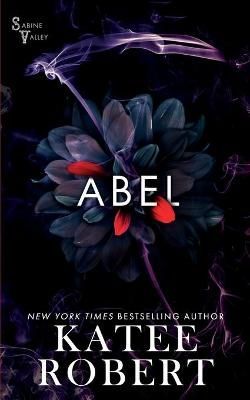Abel By Katee Robert 9781951329112 (Paperback)