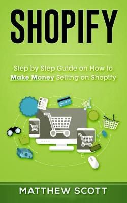 Shopify By Matthew Scott 9781951339371 (Paperback)