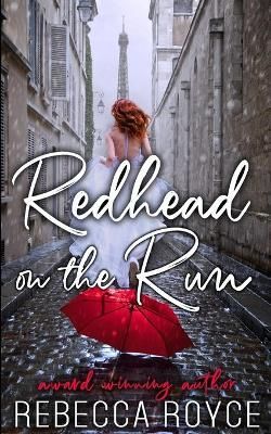 Redhead On The Run By Rebecca Royce 9781951349592 (Paperback)