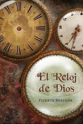 reloj de Dios By Russildi 9781951372118 (Paperback)