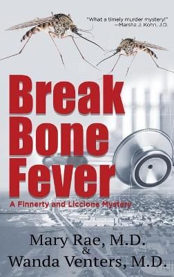 Break Bone Fever By Rae, Mary 9781951375478 (Hardback)