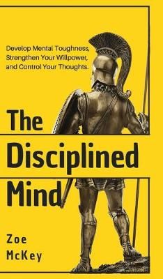 Disciplined Mind By McKey 9781951385255 (Hardback)