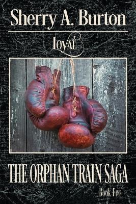 Loyal By Sherry a Burton 9781951386085 (Paperback)