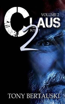 Claus Boxed 2: A Science Fiction Holiday Adventure By Bertauski, Tony