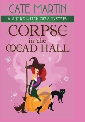 Corpse in the Mead Hall By Martin 9781951439705 (Hardback)