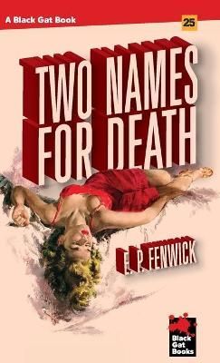 Two Names for Death By Fenwick 9781951473013 (Paperback)