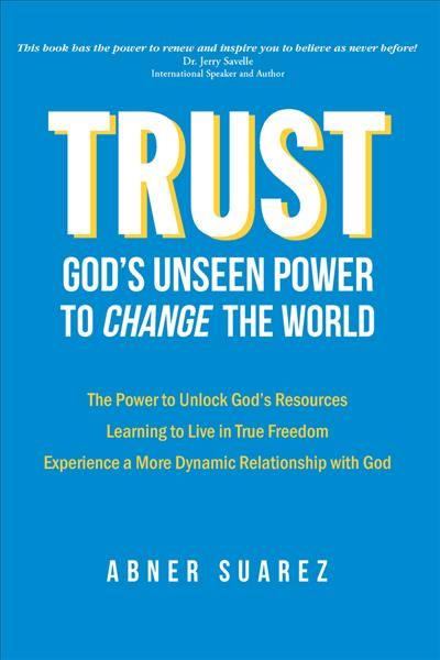 Trust By Abner Suarez 9781951492380 (Paperback)