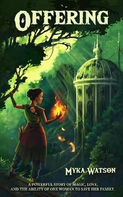 Offering By Watson, Myka 9781951496203 (Paperback)