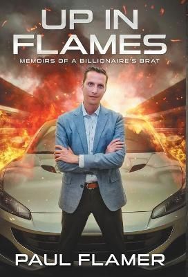 UP IN FLAMES By Flamer, Paul 9781951503222 (Hardback)