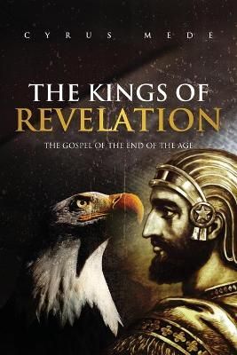 Kings of Revelation By Mede 9781951505783 (Paperback)