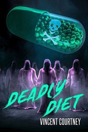 Deadly Diet By Courtney 9781951510206 (Paperback)