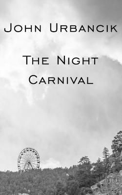 Night Carnival By Urbancik 9781951522056 (Paperback)