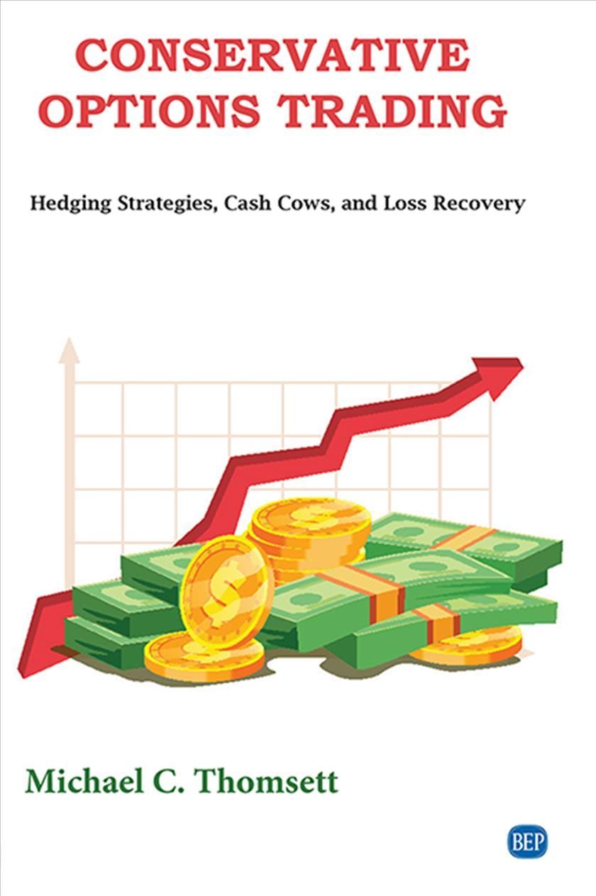 Conservative Options Trading By Michael C. Thomsett 9781951527129