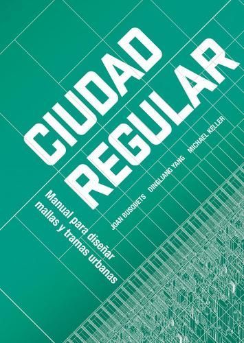 Urban Grids By Joan Busquets 9781951541491 (Hardback)