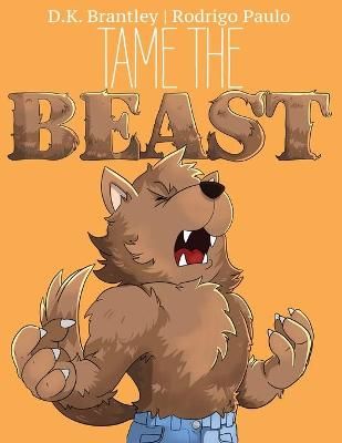 Tame the Beast By Brantley 9781951551094 (Paperback)