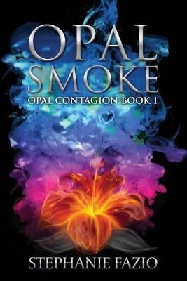 Opal Smoke By Fazio 9781951572051 (Paperback)