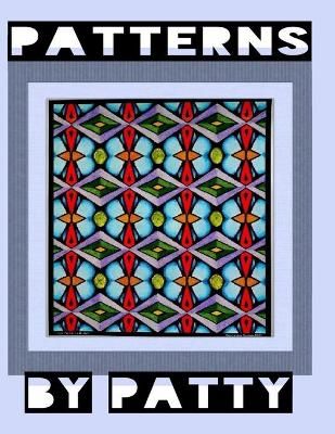 Patterns by Patty By Burke 9781951576127 (Paperback)