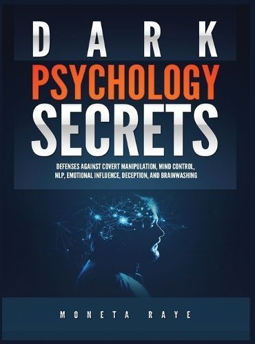 Dark Psychology Secrets By Raye 9781951764227 (Hardback)