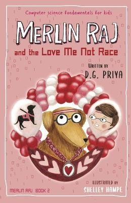 Merlin Raj and the Love Me Not Race By Priya 9781951767181 (Paperback)
