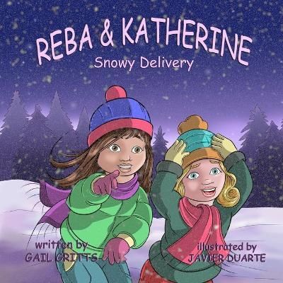 Snowy Delivery By Gail Gritts (author), Javier Duarte (illustrator)