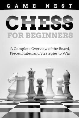 Chess for Beginners By Nest 9781951791391 (Paperback)