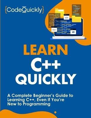 Learn C++ Quickly By Quickly 9781951791629 (Paperback)