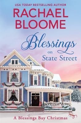 Blessings on State Street By Rachael Bloome 9781951799298 (Paperback)
