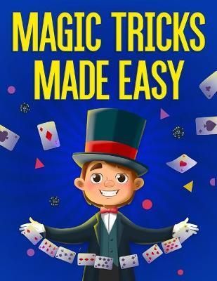 Magic Tricks Made Easy By Clemons 9781951806415 (Paperback)