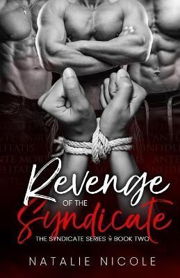 Revenge of the Syndicate By Nicole 9781951831912 (Paperback)