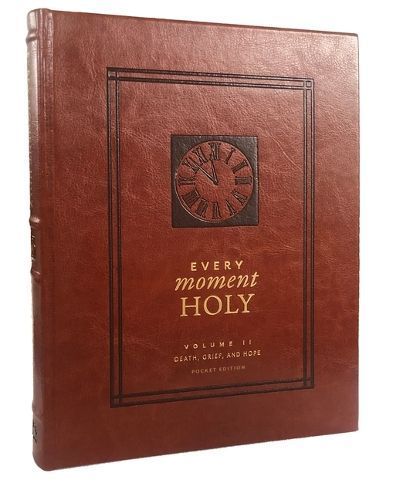 Every Moment Holy, Volume II (Pocket Edition) 9781951872090
