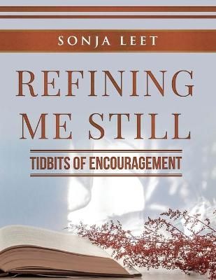 Refining Me Still 9781951883232 (Paperback)
